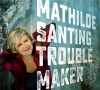 Troublemaker - Mathilde Santing